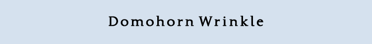 Domohorn Wrinkle